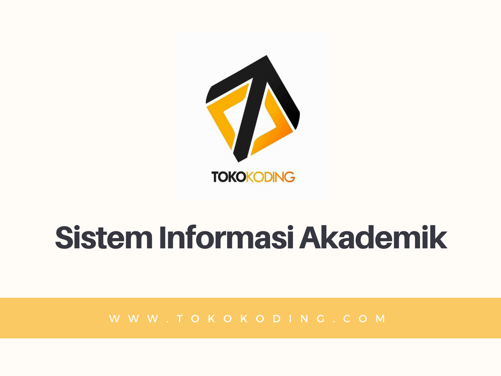 Sistem Informasi Akademik (SIAKAD)